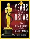 Buy 75 Years of the Oscar: The Official History of the Academy Awards from Amazon